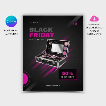 Arte para feed Instagram Promoção Black Friday Maquiagem Cosméticos para editar no Canva