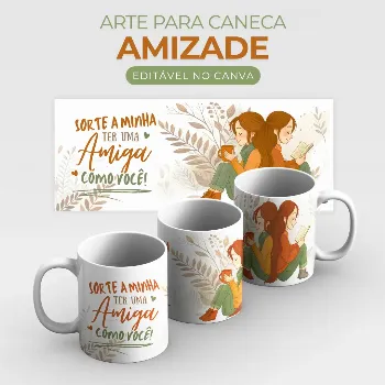 Arte para Caneca Amiga Leitora e Café para editar no Canva